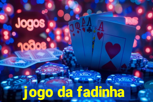 jogo da fadinha